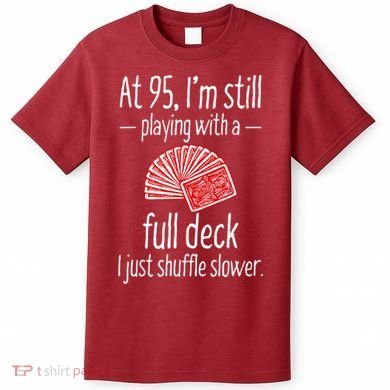 95th Birthday 95 Year Old Cards T-Shirt