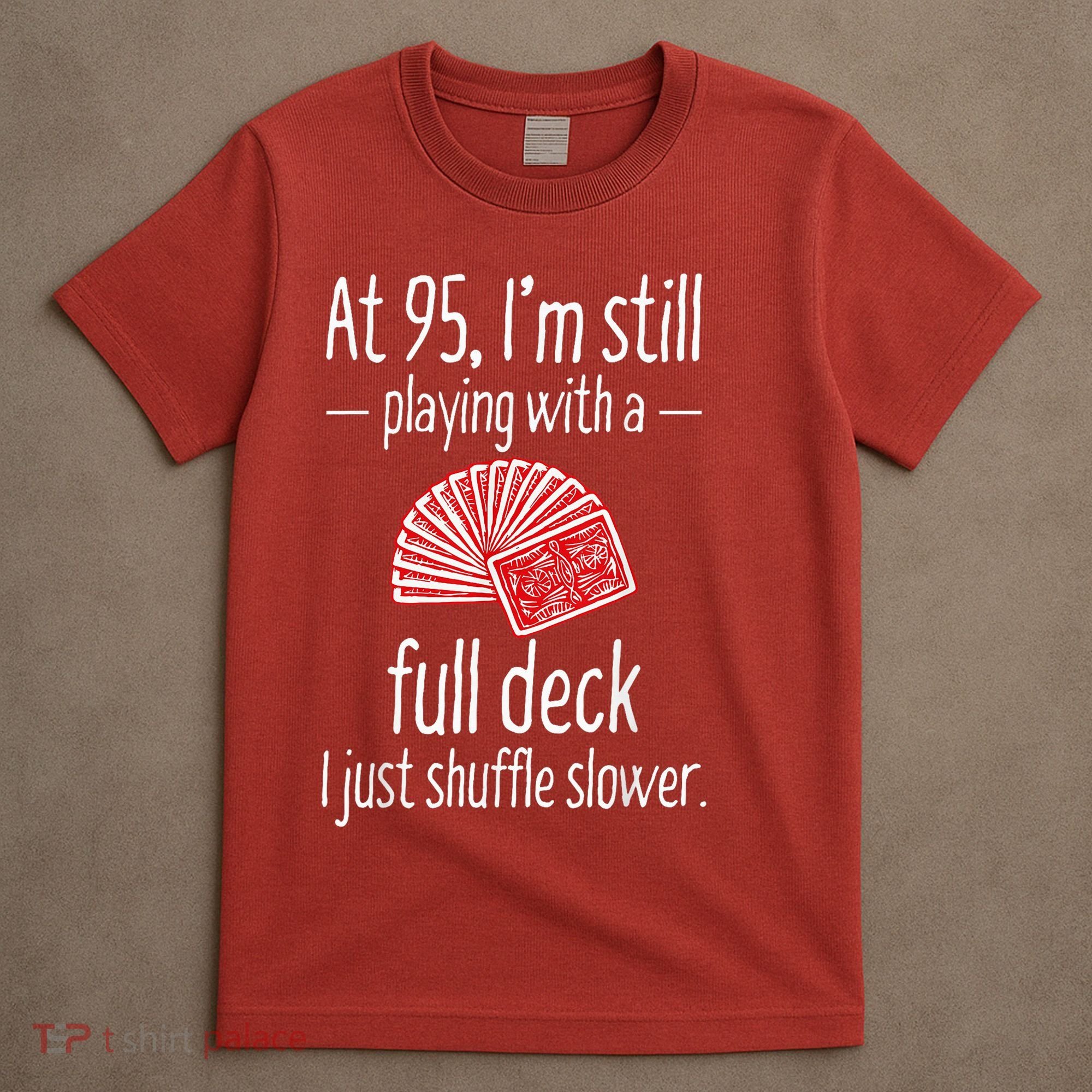 95th Birthday 95 Year Old Cards T-Shirt