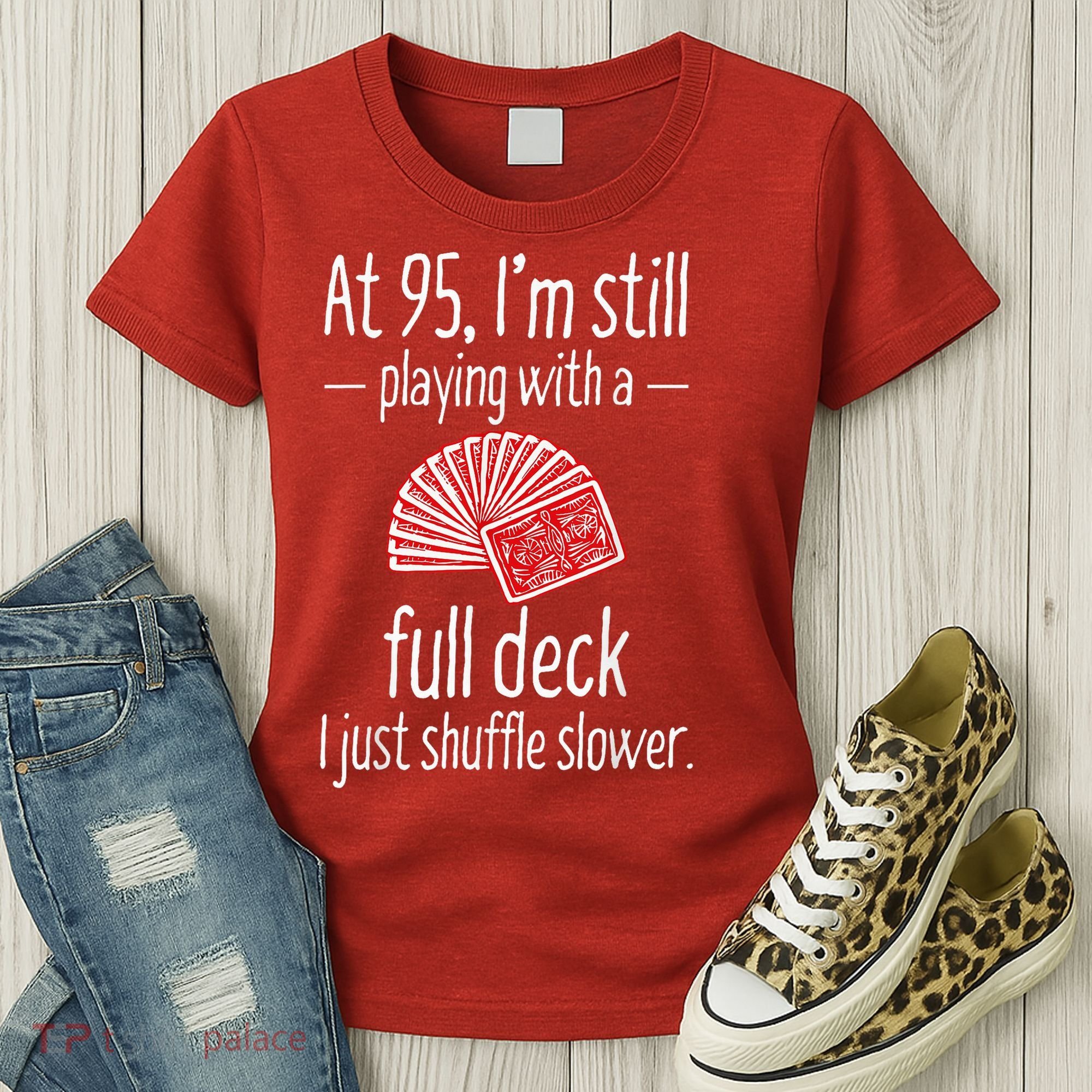 95th Birthday 95 Year Old Cards Women's T-Shirt