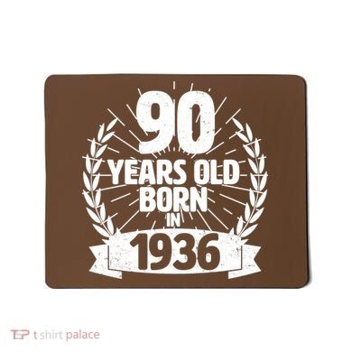 90th Birthday 90 Years Old Born In 1936 Wreath Banner  Mousepad