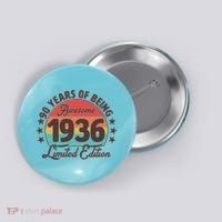 90th Birthday 90 Years Of Being Awesome 1936 Limited Edition Button thumb 0