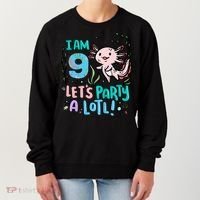 9th Birthday Axolotl - I Am 9 Let's Party A Lotl Women's Sweatshirt thumb 0