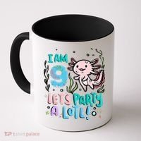9th Birthday Axolotl - I Am 9 Let's Party A Lotl Coffee Mug thumb 0