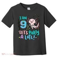 9th Birthday Axolotl - I Am 9 Let's Party A Lotl Toddler T-Shirt thumb 0