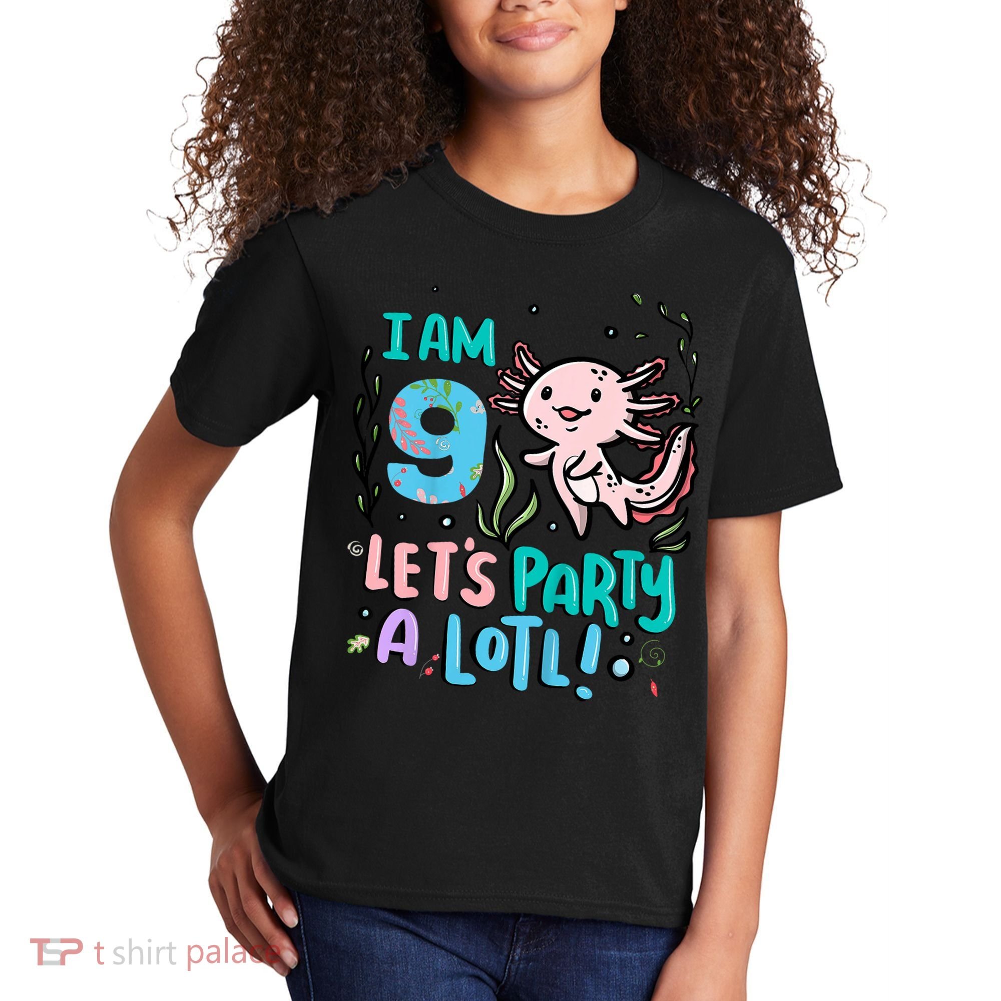 9th Birthday Axolotl - I Am 9 Let's Party A Lotl Kids T-Shirt