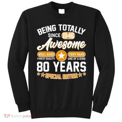 90th Birthday Being Totally Awesome Since 1936 Special Edition  Sweatshirt