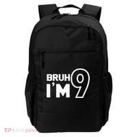 9th Birthday Bruh I’m 9 Year Old Nine Nineth Party Backpack thumb 0