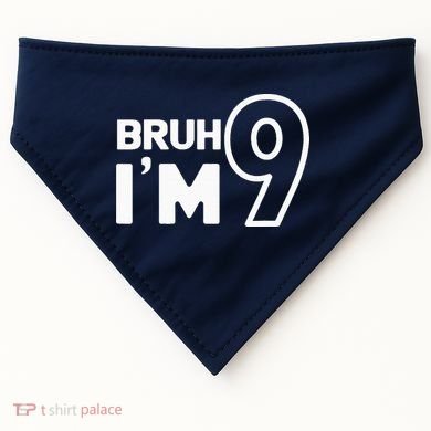 9th Birthday Bruh I’m 9 Year Old Nine Nineth Party USA-Made Doggie Bandana