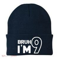 9th Birthday Bruh I’m 9 Year Old Nine Nineth Party Beanie thumb 0