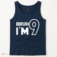 9th Birthday Bruh I’m 9 Year Old Nine Nineth Party Tank Top thumb 2
