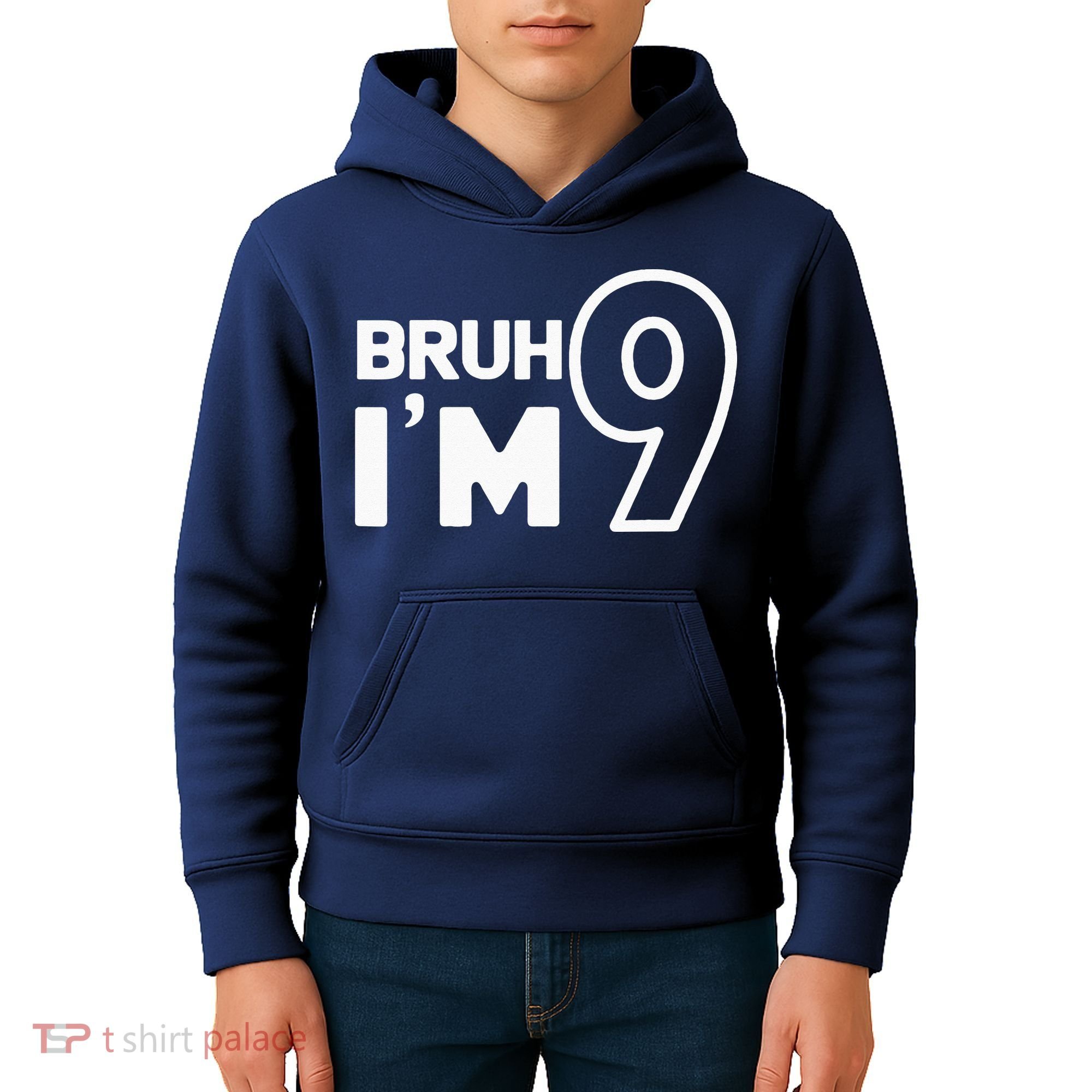 9th Birthday Bruh I’m 9 Year Old Nine Nineth Party Kids Hoodie