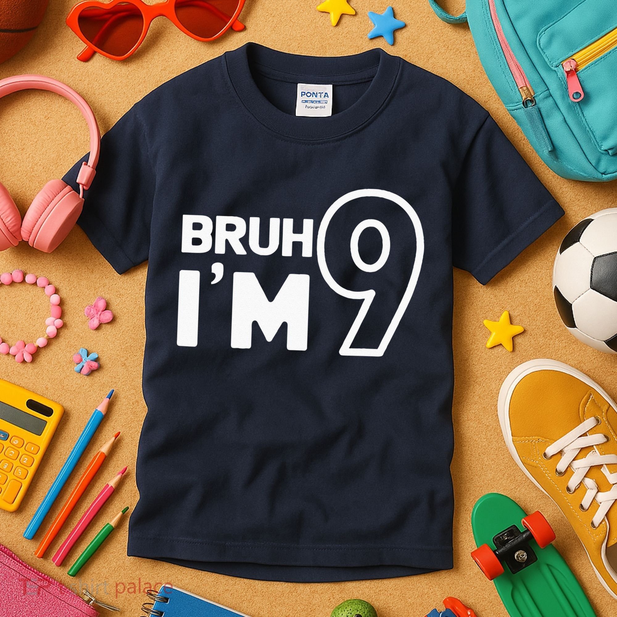 9th Birthday Bruh I’m 9 Year Old Nine Nineth Party Kids T-Shirt
