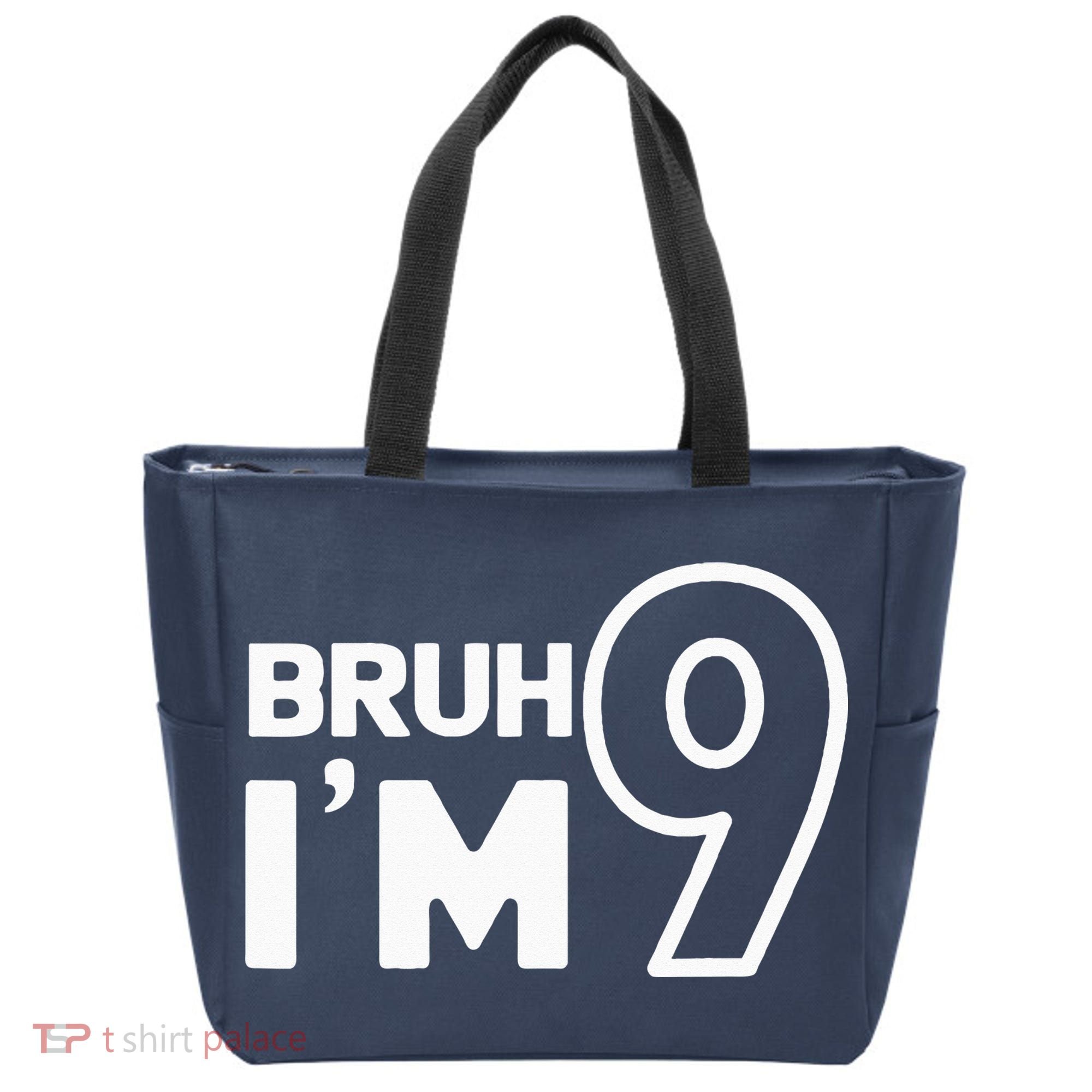 9th Birthday Bruh I’m 9 Year Old Nine Nineth Party Tote Bag