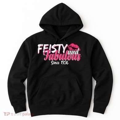 90th Birthday Feisty And Fabulous Since 1936  Hoodie
