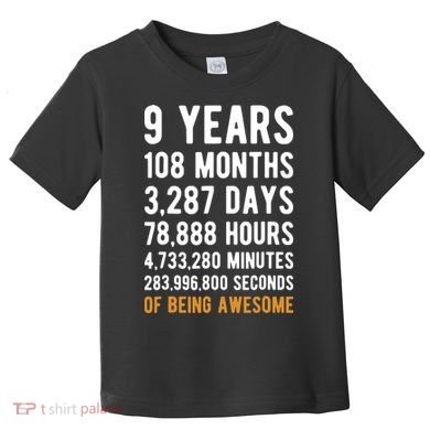 9th Birthday Gift 9 Years Old Being Awesome Toddler T-Shirt