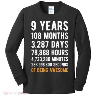 9th Birthday Gift 9 Years Old Being Awesome Kids Long Sleeve Shirt