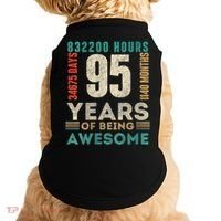 95th Birthday Hours Days Months 95 Years Old Bday Doggie Tank thumb 0