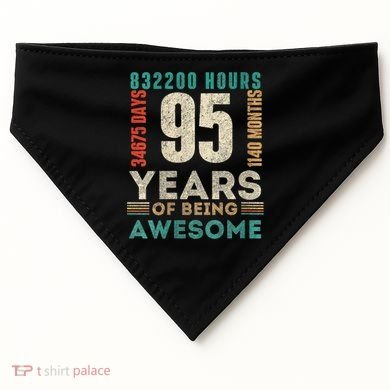 95th Birthday Hours Days Months 95 Years Old Bday USA-Made Doggie Bandana