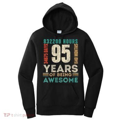 95th Birthday Hours Days Months 95 Years Old Bday Women's Hoodie