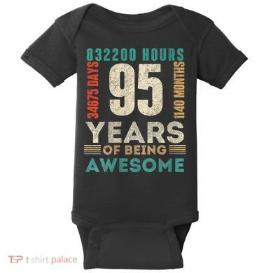 95th Birthday Hours Days Months 95 Years Old Bday Baby Bodysuit