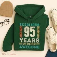 95th Birthday Hours Days Months 95 Years Old Bday Hoodie thumb 4