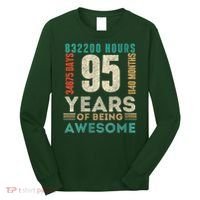 95th Birthday Hours Days Months 95 Years Old Bday Long Sleeve Shirt thumb 0