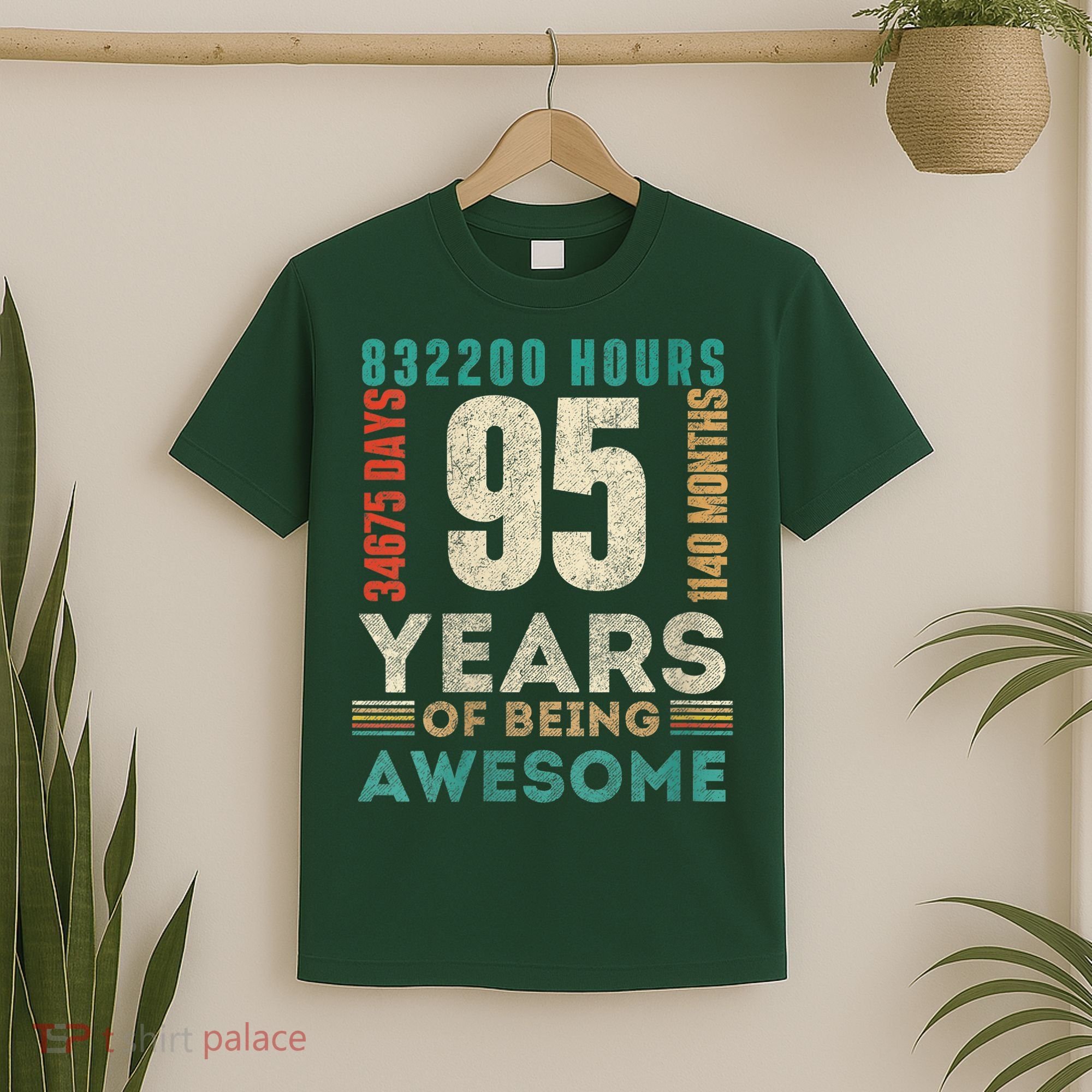 95th Birthday Hours Days Months 95 Years Old Bday T-Shirt