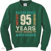 95th Birthday Hours Days Months 95 Years Old Bday Kids Sweatshirt thumb 0