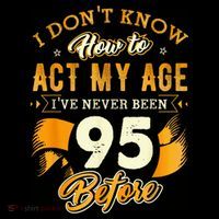 95th Birthday How To Act My Age 95 Years Old Coffee Mug thumb 5