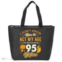 95th Birthday How To Act My Age 95 Years Old Tote Bag thumb 0