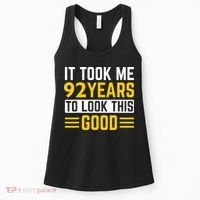 92nd Birthday It Took Me 92 Years To Look This Good Women's Tank Top thumb 0