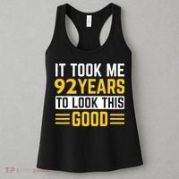 92nd Birthday It Took Me 92 Years To Look This Good Women's Tank Top thumb 3