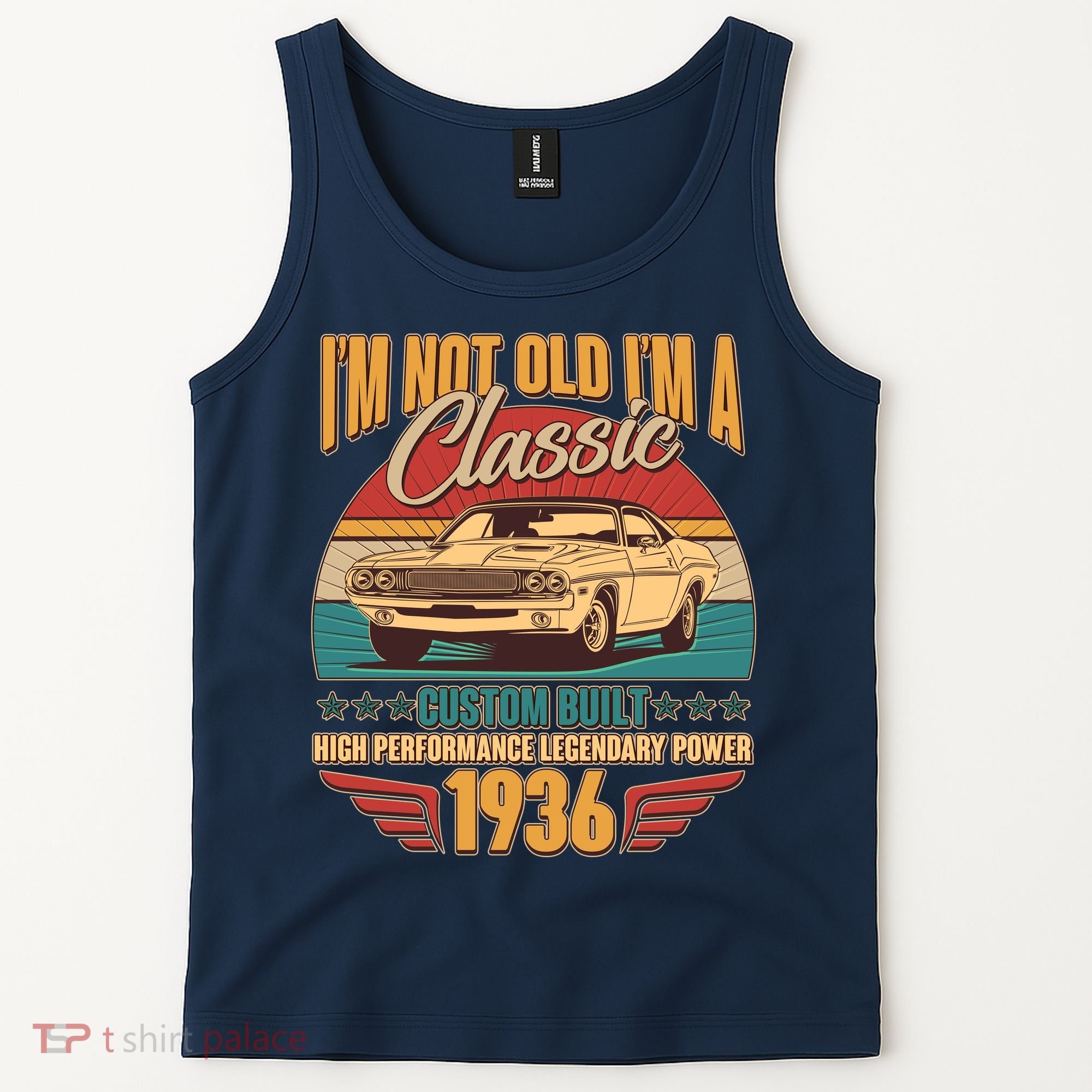 90th Birthday I'm Not Old I'm A Classic Custom Built Car 1936 Tank Top