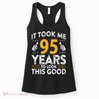 95th Birthday It Took Me 95 Years Good Funny 95 Year Old Women's Tank Top thumb 0