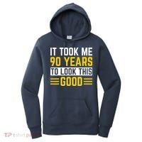 90Th Birthday It Took Me 90 Years To Look This Good Women's Hoodie thumb 0