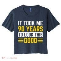 90Th Birthday It Took Me 90 Years To Look This Good Women's Crop Top Tee thumb 0