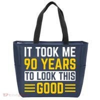 90Th Birthday It Took Me 90 Years To Look This Good Tote Bag thumb 0
