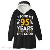 95th Birthday It Tee Took Me 95 Years Good 95 Year Old Hooded Wearable Blanket thumb 0