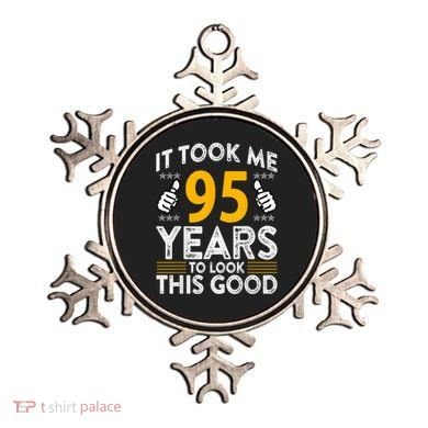 95th Birthday It Tee Took Me 95 Years Good 95 Year Old Ornament