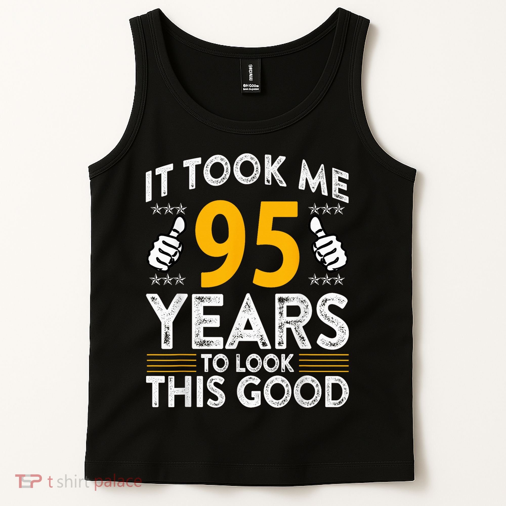 95th Birthday It Tee Took Me 95 Years Good 95 Year Old Tank Top