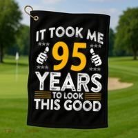 95th Birthday It Tee Took Me 95 Years Good 95 Year Old Golf Towel thumb 1