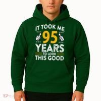 95th Birthday It Tee Took Me 95 Years Good 95 Year Old Hoodie thumb 2