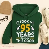 95th Birthday It Tee Took Me 95 Years Good 95 Year Old Hoodie thumb 4