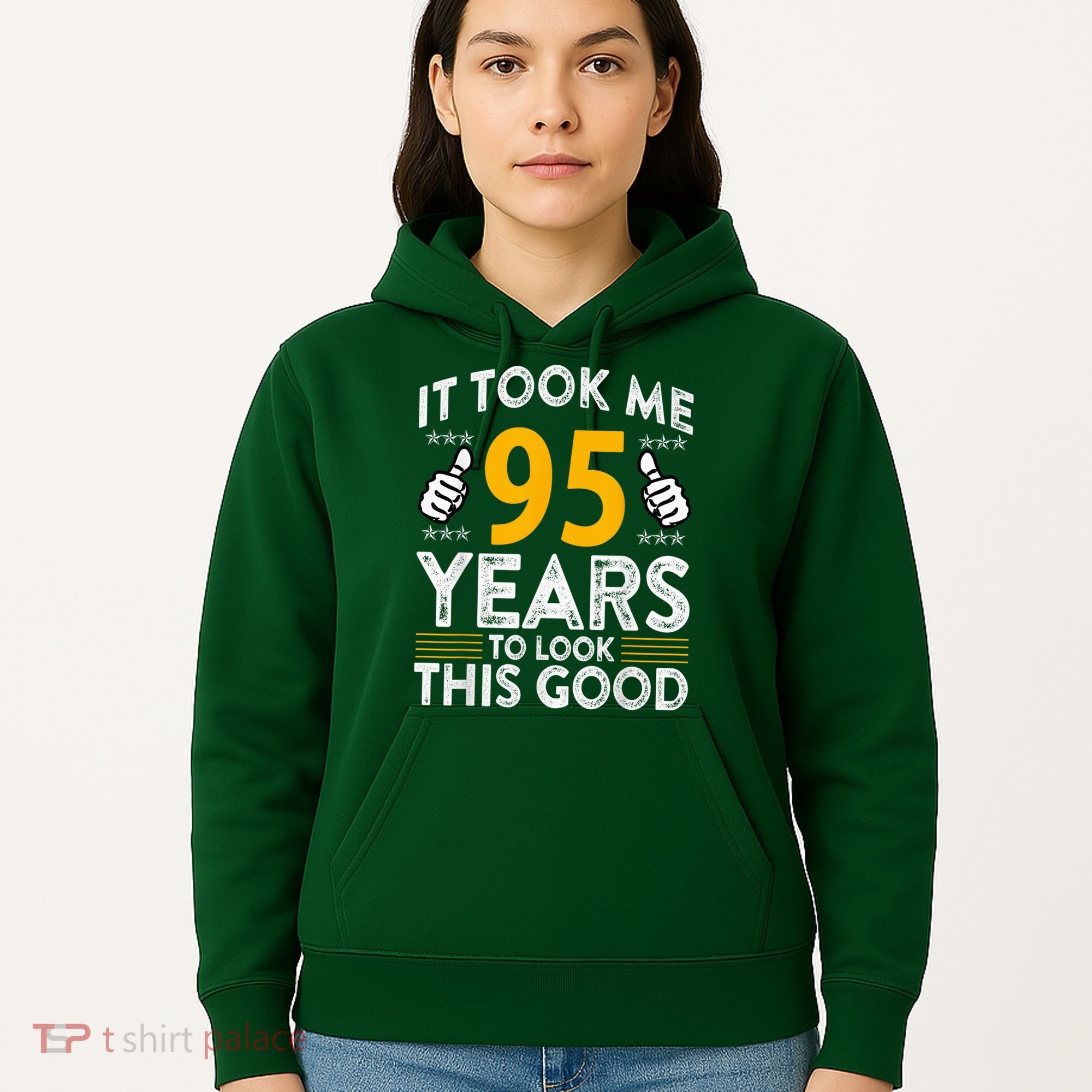 95th Birthday It Tee Took Me 95 Years Good 95 Year Old Hoodie