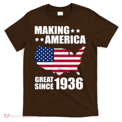 90th Birthday Making American Great Since 1936 T-Shirt