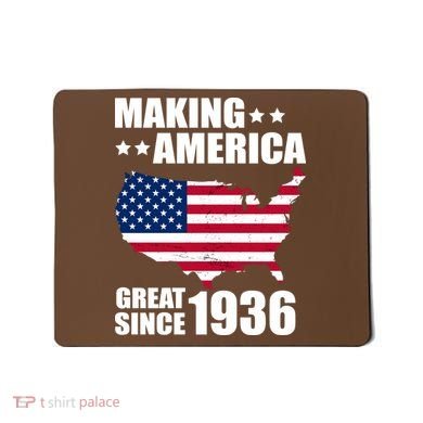 90th Birthday Making American Great Since 1936 Mousepad