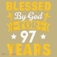 97th Birthday Man Woman Blessed By God For 97 Years Sweatshirt thumb 2
