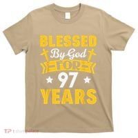 97th Birthday Man Woman Blessed By God For 97 Years T-Shirt thumb 0