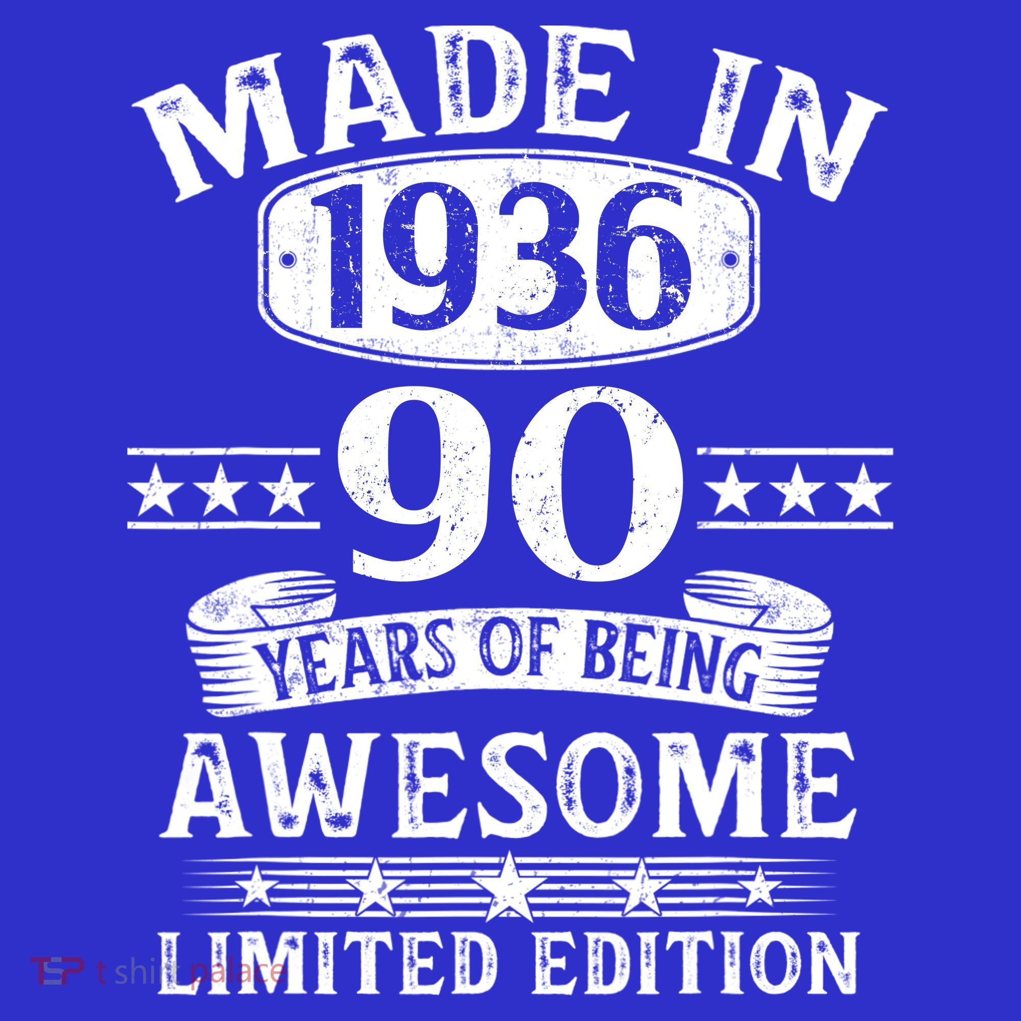 90th Birthday Made In 1936 90 Years Of Being Awesome Limited Edition Sweatshirt