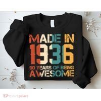 90th Birthday Made In 1936 90 Years Of Being Awesome Sweatshirt thumb 2